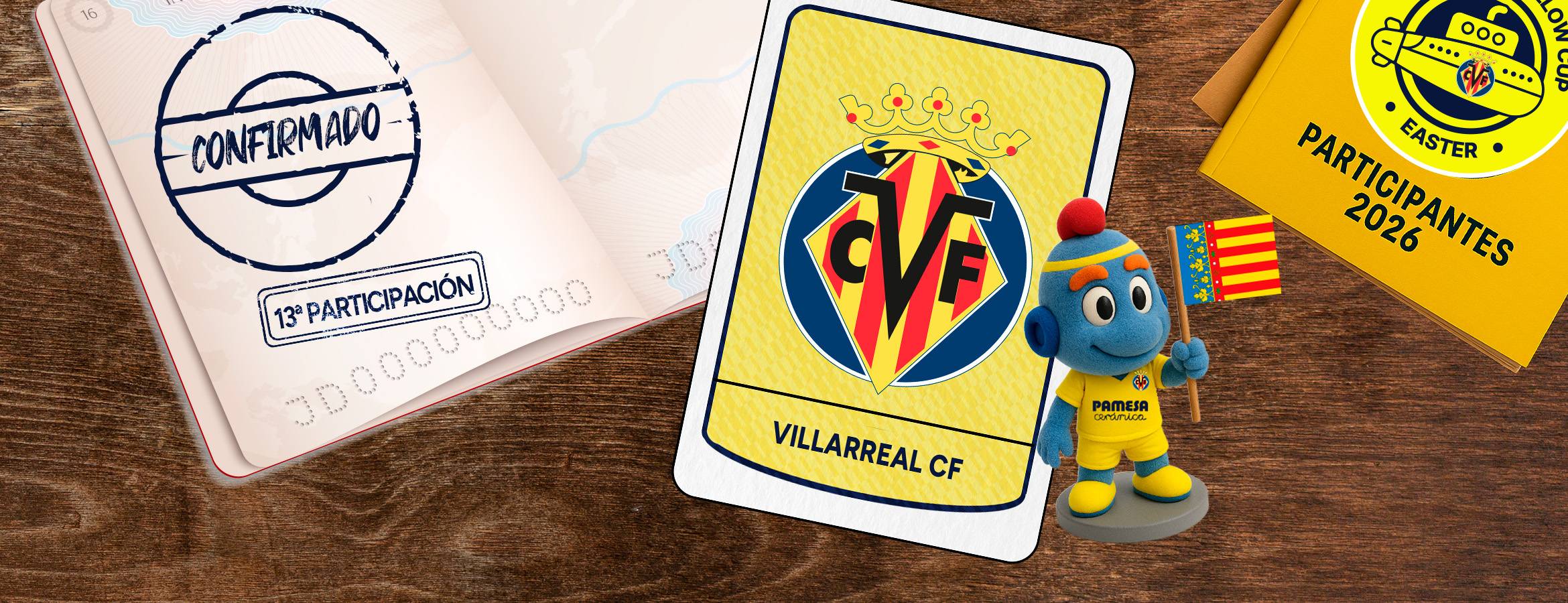 VILLARREAL OPEN THE CONFIRMATIONS FOR THE YELLOW CUP 2026