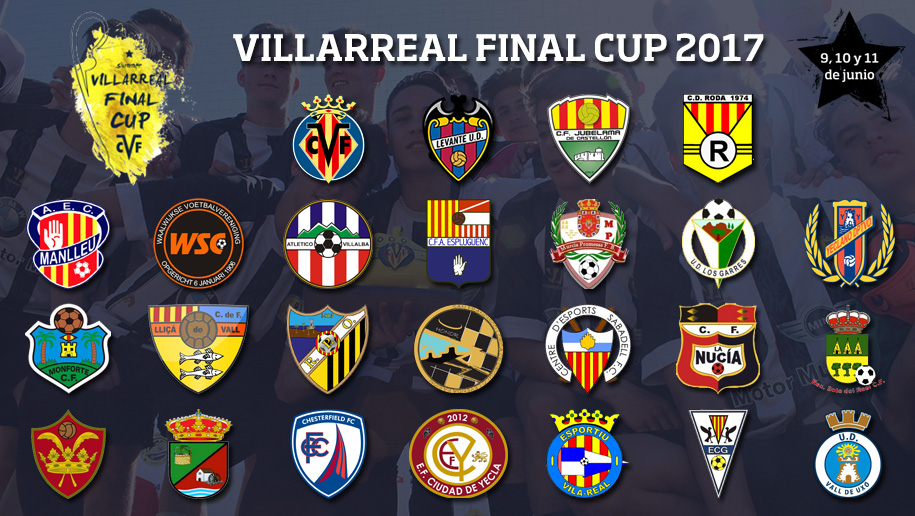 CONOCE A LOS CLUBS PARTICIPANTES EN LA VILLARREAL FINAL CUP 2017